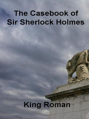 cover image of The Casebook of Sir Sherlock Holmes